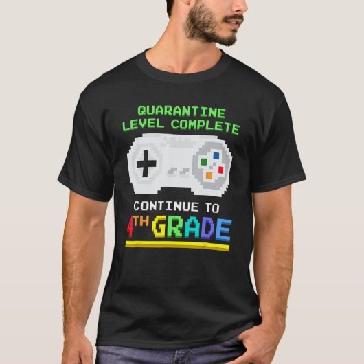 Quarantine Level Complete 4th Grade Gamer Back To T-Shirt (Vorderseite)