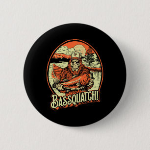 Quatch! B Fischer Sasquatch Funny Bigfoot Fishi Button