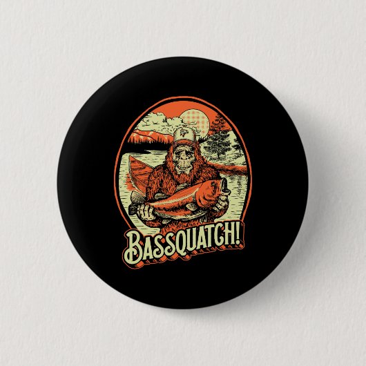 Quatch! B Fischer Sasquatch Funny Bigfoot Fishi Button (Vorderseite)