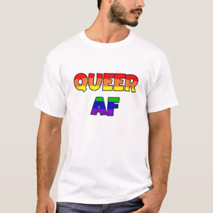 Que AF-LGBT T-Shirt