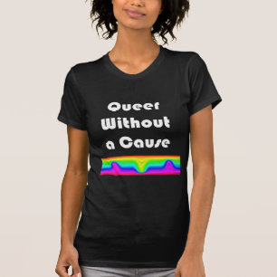 Que ohne Grund T-Shirt
