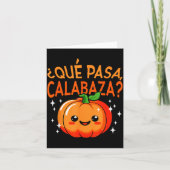 Qué Pasa Calabaza Mexican Meastra Spanieacher Hall Karte (Vorderseite)