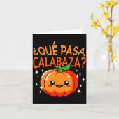 Qué Pasa Calabaza Mexican Meastra Spanieacher Hall Karte (Gelbe Blume)