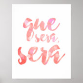 Que Sera Sera - Rosa - Weißes Poster (Vorne)