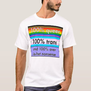 Que, Transport und über cishet Unsinn T-Shirt