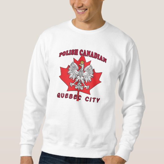 Quebec Stadt Polnisch Kanadisches Leaf Sweatshirt (Vorderseite)