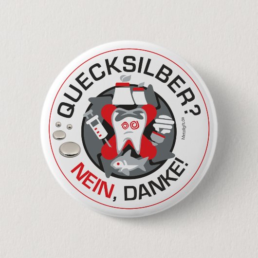"Quecksilber? Nein, Danke!" Button/Knopf Button (Vorderseite)