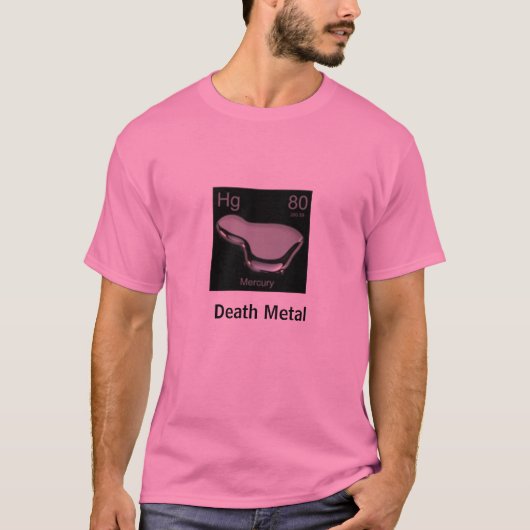 Quecksilber, Todesmetall T-Shirt (Vorderseite)