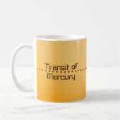 Quecksilberdurchfuhr der Sonne Kaffeetasse (Links)