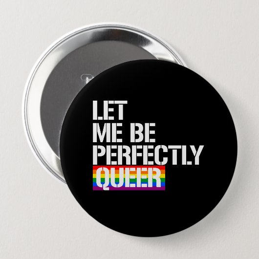 Quee - lassen Sie mich tadellos que sein - - LGBTQ Button (Vorne & Hinten)