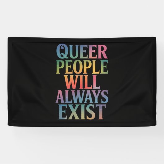 Quee Menschen werden immer nur LGBTQIA-Stolz haben Banner (Horizontal)
