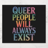 Quee Menschen werden immer nur LGBTQIA-Stolz haben Bierflaschenetikett (Einzelnes Label)