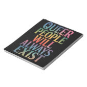 Quee Menschen werden immer nur LGBTQIA-Stolz haben Notizblock (Rotiert)