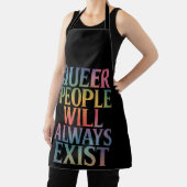 Quee Menschen werden immer nur LGBTQIA-Stolz haben Schürze (InSitu)