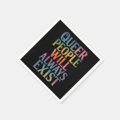 Quee Menschen werden immer nur LGBTQIA-Stolz haben Serviette (Ecke)