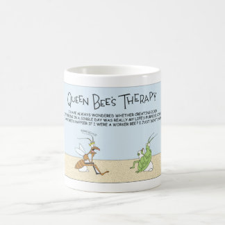Queen Bee geht zu Therapie Kaffeetasse