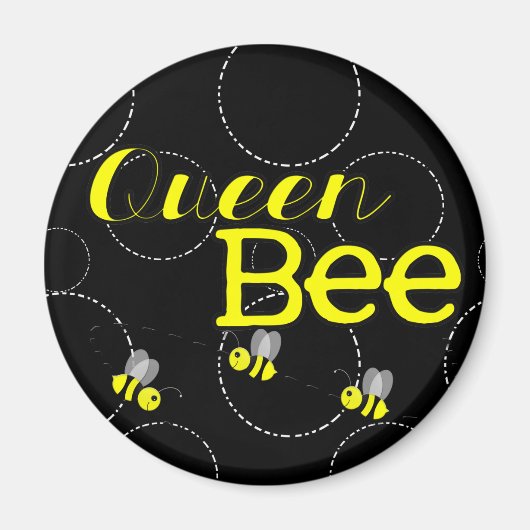 Queen Bee Magnet (Vorne)