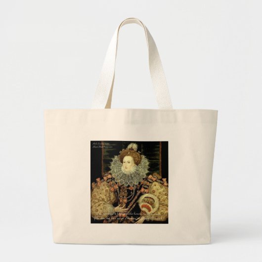 Queen Elizabeth 1 Liebe/Ehre Liebe Zitat Geschenke Jumbo Stoffbeutel (Vorne)