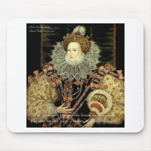 Queen Elizabeth 1 Liebe/Ehre Liebe Zitat Geschenke Mousepad (Vorne)