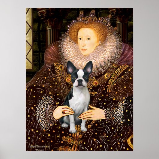 Queen Elizabeth I & Her Boston Terrier Poster (Vorne)