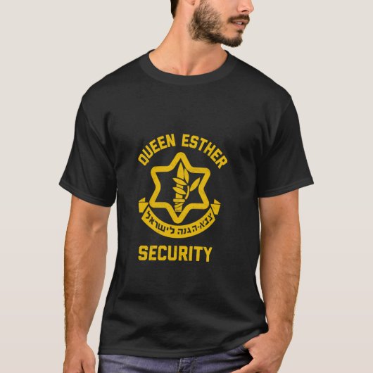 Queen Esther Security Funny Purim Kostüm Idf Tzah T-Shirt (Vorderseite)