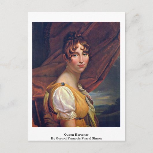 Queen Hortense by Gerard Francois Pascal Simon Postkarte (Vorderseite)