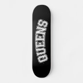 QUEEN, NYC SKATEBOARD (Vorderseite)