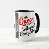 Queen of Everything Custom Tasse (VorderseiteRechts)