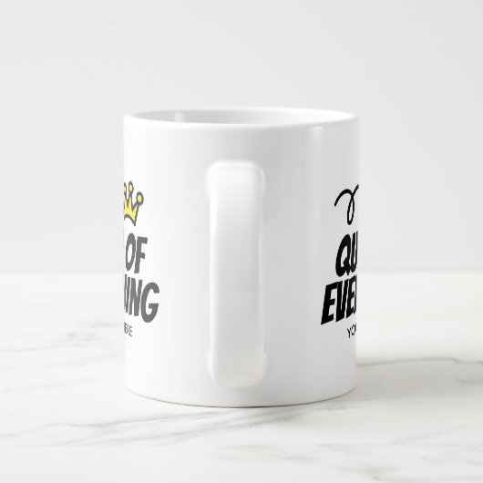 Queen of Everything Extra große Jumbo-Tasse (Rückseite)