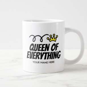 Queen of Everything extra große Jumbo-Tasse als Ge