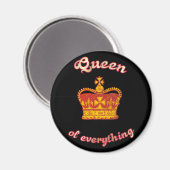 Queen of everything magnet (Vorderseite/Rückseite)