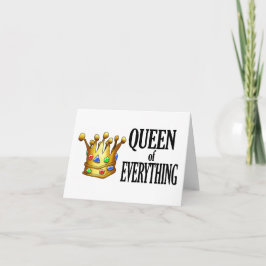 Queen of Everything Note Card Karte