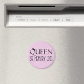"QUEEN of Memory Loss" Magnet (In Situ (Geschirrspüler))