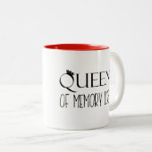 "QUEEN of Memory Loss" Zweifarbige Tasse (VorderseiteRechts)