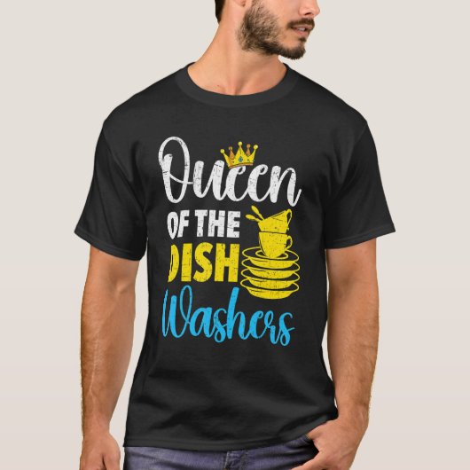 Queen Of The Dishwashers Dishwashing Profession Jo T-Shirt (Vorderseite)