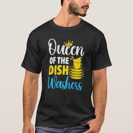 Queen Of The Dishwashers Dishwashing Profession Jo T-Shirt (Vorderseite)