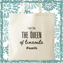 Queen of Timeouts Momlife Funny Mother Day Gift