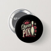 Queen Pin Hemd Bowler Bowling Liga Für Bowling Button (Vorne & Hinten)