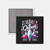 Queen Pin Hemd Bowler Bowling Liga Für Bowling  Magnet (Vorderseite/Rückseite)