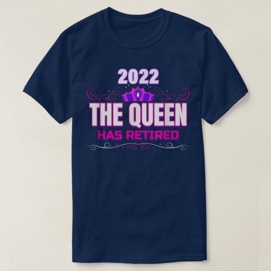 Queen Remüde 2022 Funny Oma Retirement Farewe T-Shirt (Design vorne)