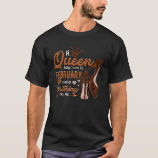 Queen war im Februar Geboren - Kostüm Februar Birn T-Shirt