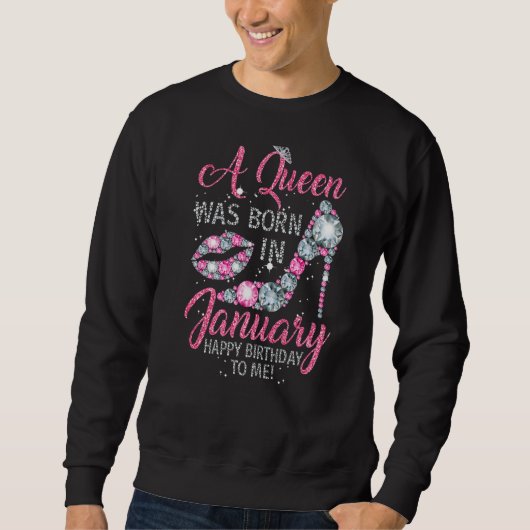 Queen Was Born in January Funny Gift High Heel Dia Sweatshirt (Vorderseite)