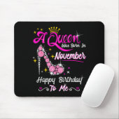 Queen Was Born In November Cute Funny Happy Birthd Mousepad (Mit Mouse)