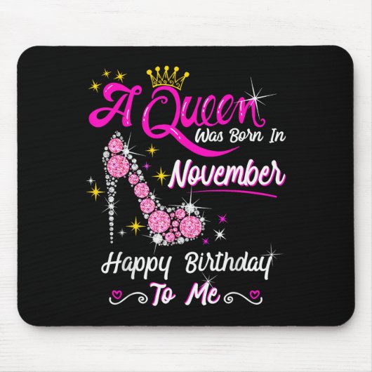 Queen Was Born In November Cute Funny Happy Birthd Mousepad (Vorne)