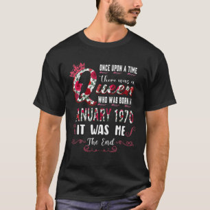 Queen wurde im Januar 1970 geboren 52. Geburtstag  T-Shirt