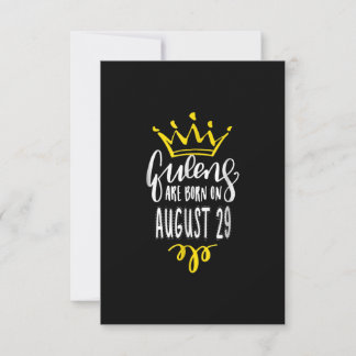 Queens Are Born on August 29 August Birthday Gift Einladung