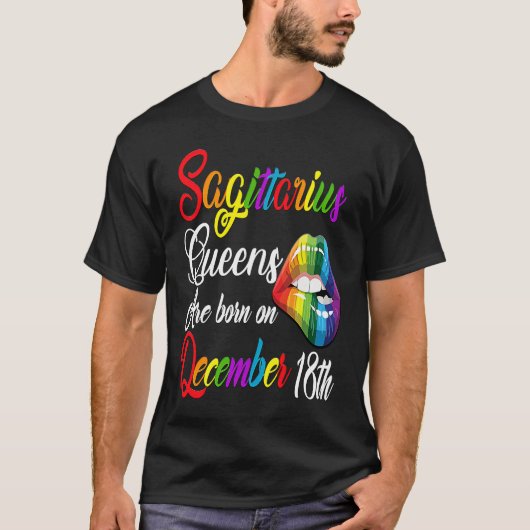 Queens Are Born on December 18th Rainbow Lips Sagi T-Shirt (Vorderseite)