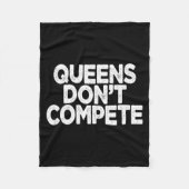 Queens Don't Compete  Fleecedecke (Vorderseite)