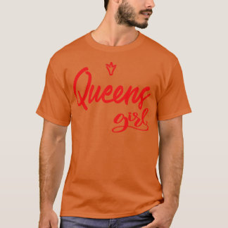 Queens Girl New York hat mich aufgezogen 1 T-Shirt