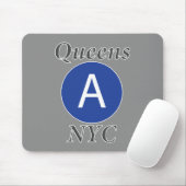 Queens NYC A Train Mousepad (Mit Mouse)
